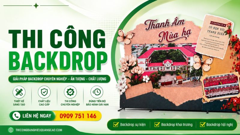 In Ấn Và Thi Công Backdrop Giá Rẻ, Trọn Gói Tại TPHCM